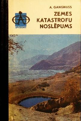 Zemes katastrofu noslēpums