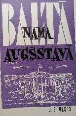 Baltā nama augšstāvā