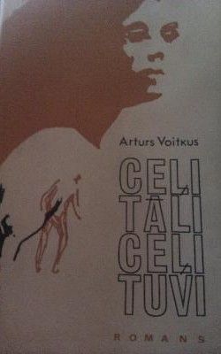 Ceļi tāli, ceļi tuvi