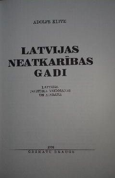 Latvijas neatkarības gadi