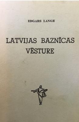 Latvijas baznīcas vēsture