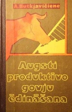 Augsti produktīvo govju ēdināšana