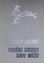Cilvēks izdzied savu mūžu