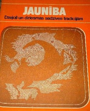 Jaunība. Dzejoļi un dziesmas sadzīves tradīcijām