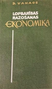 Lopbarības ražošanas ekonomika