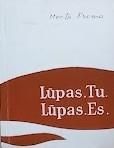 Lūpas. Tu. Lūpas. Es