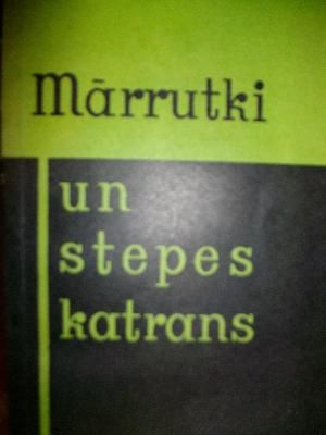 Mārrutki un stepes katrans