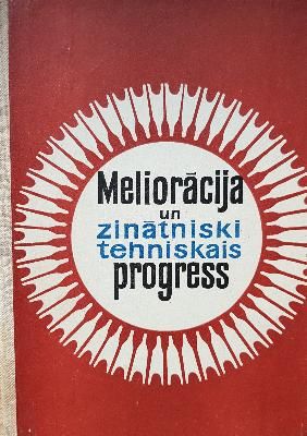 Meliorācija un zinātniski tehniskais progress