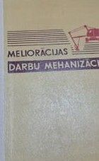 Meliorācijas darbu mehanizācija