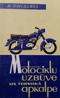 Motociklu uzbūve un tehniska apkalpe