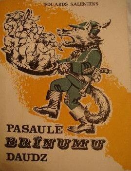 Pasaulē brīnumu daudz