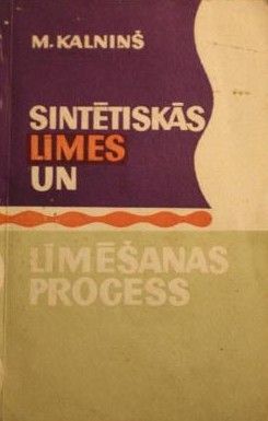 Sintētiskās līmes un līmēšanas process