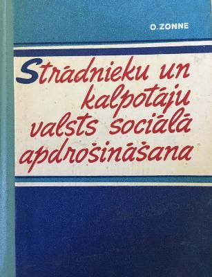 Strādnieku un kalpotāju valsts sociālā apdrošināšana