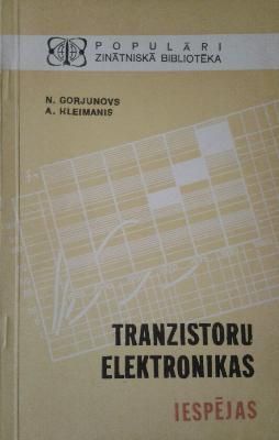 Tranzistoru elektronikas iespējas