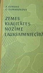 Zemes kvalitātes nozīme lauksaimniecībā