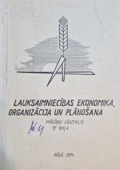Lauksaimniecības ekonomika, organizācija un plānošana