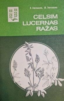 Celsim lucernas ražas