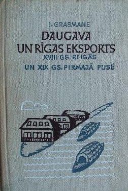Daugava un Rīgas eksports XVIII gs. beigās un XIX gs. pirmajā pusē