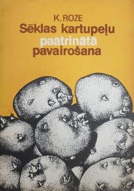 Sēklas kartupeļu paātrinātā pavairošana