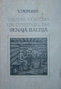 Tautas veselība un dziedniecība senajā Baltijā
