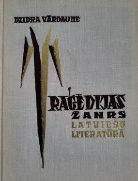 Traģēdijas žanrs latviešu literatūrā