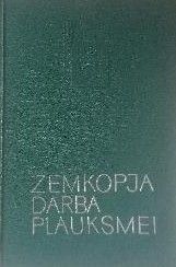 Zemkopja darba plauksmei