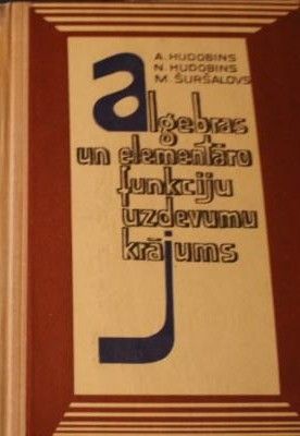 Algebras un elementāro funkciju uzdevumu krājums