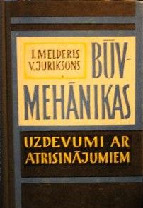 Būvmehānikas uzdevumi ar atrisinājumiem