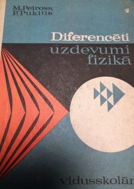 Diferencēti uzdevumi fizikā vidusskolām