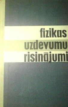 Fizikas uzdevumu risinājumi