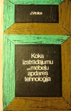 Koka izstrādājumu un mēbeļu apdares tehnoloģija