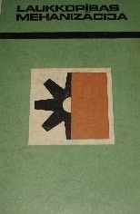 Laukkopības mehanizācija