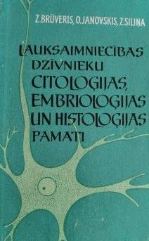 Lauksaimniecības dzīvnieku citoloģijas, embrioloģijas un histoloģijas pamati