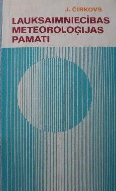 Lauksaimniecības meteoroloģijas pamati