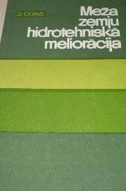 Meža zemju hidrotehniskā meliorācija