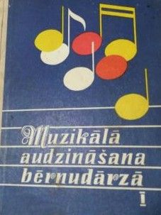 Muzikalā audzinasana bērnudarzā I