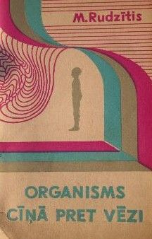 Organisms cīņā pret vēzi