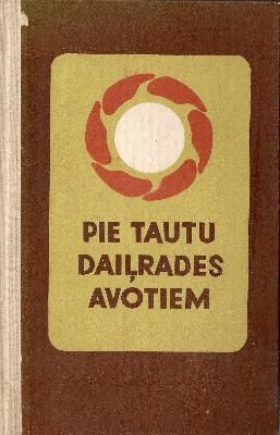 Pie tautu daiļrades avotiem