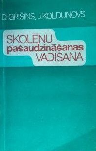 Skolēnu pašaudzināšanas vadīšana