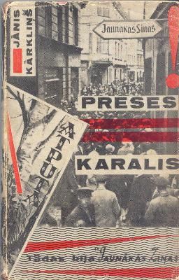 Latvijas preses karalis