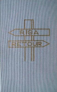 Rīga retour