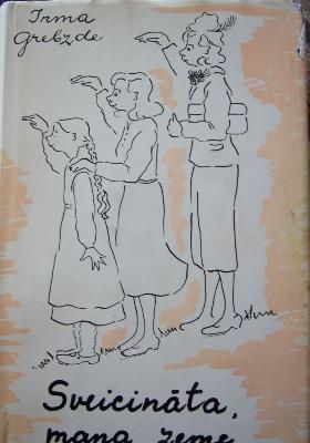 Sveicināta, mana zeme