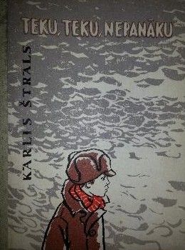 Teku, teku, nepanāku