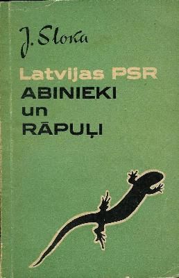 Latvijas PSR abinieki un rāpuļi, to nozīme un kaitīgums