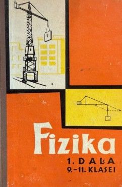Fizika 9.-11.klasei 1. daļa