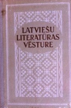Latviešu literatūras vēsture