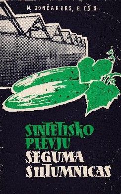 Sintētisko plēvju seguma siltumnīcas