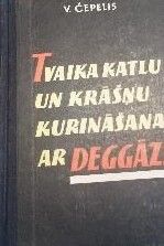 Tvaika katlu un krāšņu kurināšana ar deggāzi
