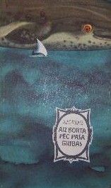 Aiz borta pēc paša gribas