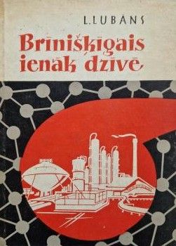 Brīnišķīgais ienāk dzīvē